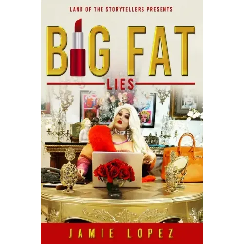 Big Fat Lies