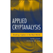 Applied Cryptanalysis: Breaking Ciphers in the Real World