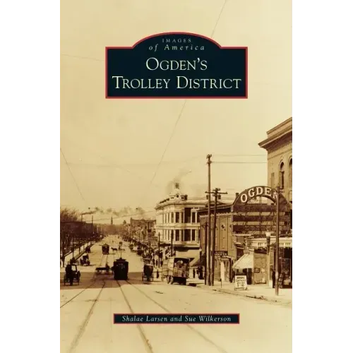 Ogden's Trolley District