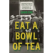 Eat a Bowl of Tea