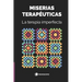 Miserias terapéuticas: La terapia imperfecta