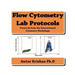 Flow Cytometry Lab Protocols: Protocols from the International Cytometry Workshops