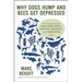 Why Dogs Hump and Bees Get Depressed: The Fascinating Science of Animal Intelligence, Emotions, Friendship, and Conservation