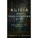 Alicia: His Troublesome Fate