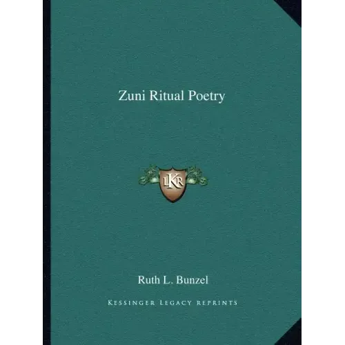 Zuni Ritual Poetry