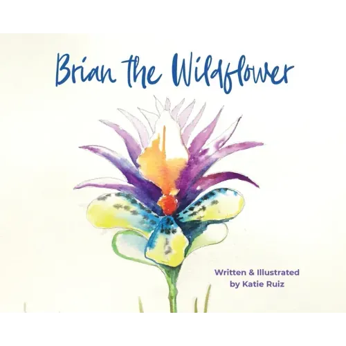 Brian the Wildflower