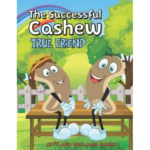 The Successful Cashew - True Friend