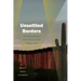 Unsettled Borders: The Militarized Science of Surveillance on Sacred Indigenous Land