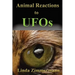 Animal Reactions to UFOs