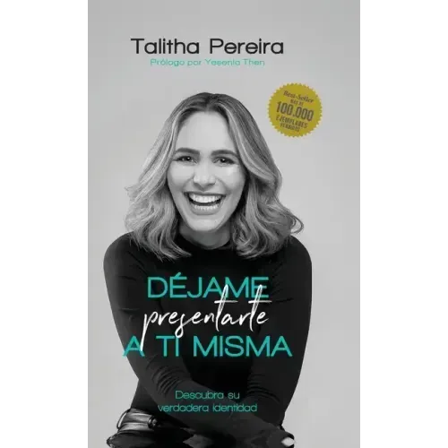 Déjame presentarte a ti misma