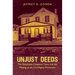 Unjust Deeds: The Restrictive Covenant Cases and the Making of the Civil Rights Movement