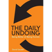 The Daily Undoing: Being Better at Being Human