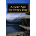 A Fear Not for Every Day: 365 Devotionals