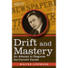 Drift and Mastery: An Attempt to Diagnose the Current Unrest