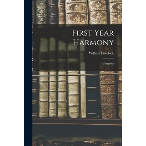First Year Harmony: Complete