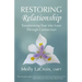 Restoring Relationship: Transforming Fear into Love Through Connection