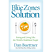 The Blue Zones Solution: Eating and Living Like the World's Healthiest People