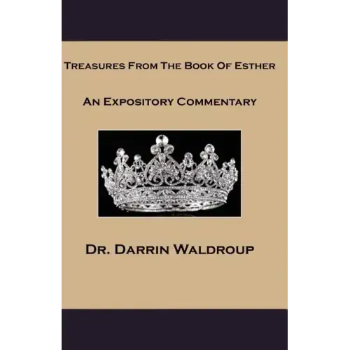 Treasures From The Book of Esther