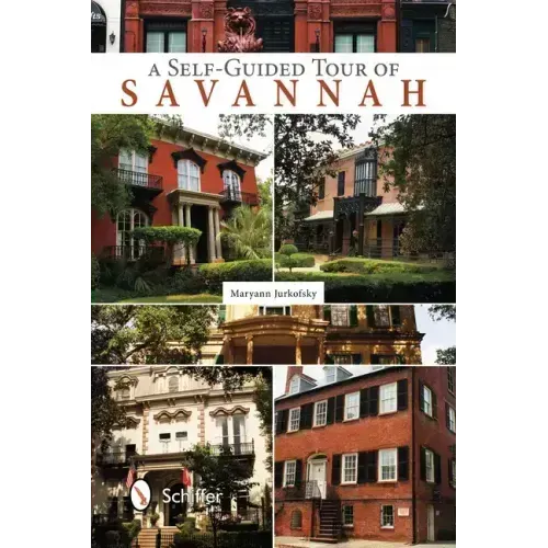 A Self-Guided Tour of Savannah