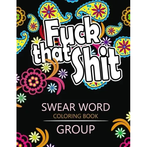 Swear Word coloring Book Group: Insult coloring book, Adult coloring books