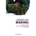 Jewelry Making: 15 Fast and Easy Amazing Beadwork Projects for Beginners: (Jewelry Making And Beading, Handmade Jewelry, DIY Jewelry Making)