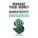 Manage Your Money Like Warren Buffett: How Warren Buffett has handled some of the financial planning aspects of his life