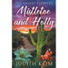 The Desert Flowers - Mistletoe & Holly
