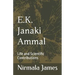E.K. Janaki Ammal: Life and Scientific Contributions