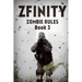 Zfinity: Zombie Rules Book 3