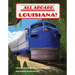 All Aboard, Louisiana!