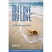 My Love, My Love: Or the Peasant Girl
