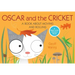 Oscar and the Cricket: A Book about Moving and Rolling