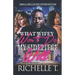 What Wifey Won't Do My Sidepiece Will: A Standalone Novel
