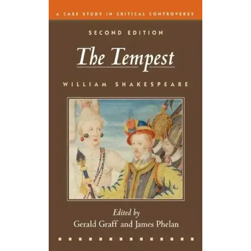The Tempest: A Case Study in Critical Controversy