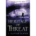Heritage of Threat