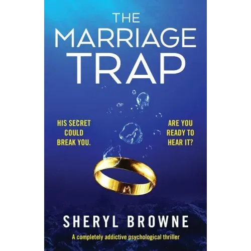 The Marriage Trap: A completely addictive psychological thriller