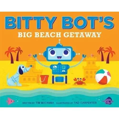 Bitty Bot's Big Beach Getaway
