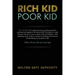 Rich Kid Poor Kid