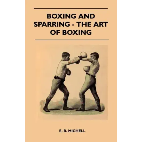 Boxing And Sparring - The Art Of Boxing
