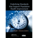 Underlying Standards That Support Population Health Improvement