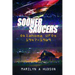 Sooner Saucers: Oklahoma UFO's 1947-1969