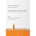 Trained Capacities: John Dewey, Rhetoric, and Democratic Practice