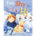 Too Shy to Say Hi