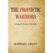The Prophetic Warriors: Army of Fearless Warriors