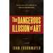 The Dangerous Illusion of Art: A Lara Cole Novel