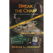 Break the Chain: Part 1: Hustle Game Too Hard