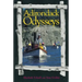 Adirondack Odysseys: Exploring Museums and Historic Places from the Mohaw to the St. Lawrence