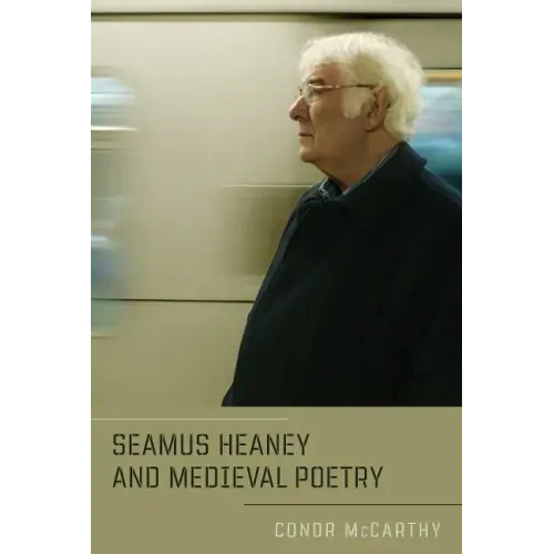 Seamus Heaney and Medieval Poetry