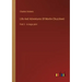 Life And Adventures Of Martin Chuzzlewit: Part 2 - in large print