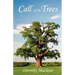 Call of the Trees
